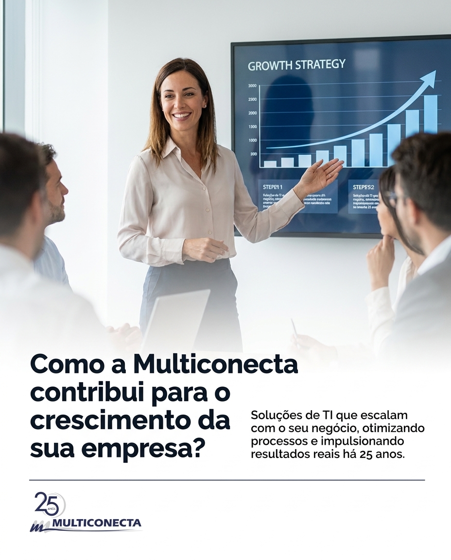 Como a Multiconecta contribui para o crescimento da sua empresa?