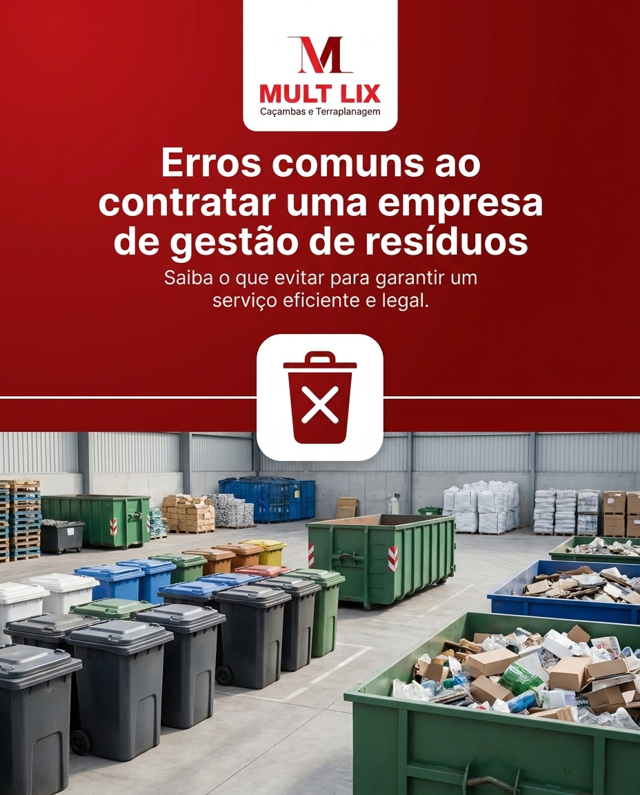 Erros comuns ao contratar uma empresa de gestão de resíduos