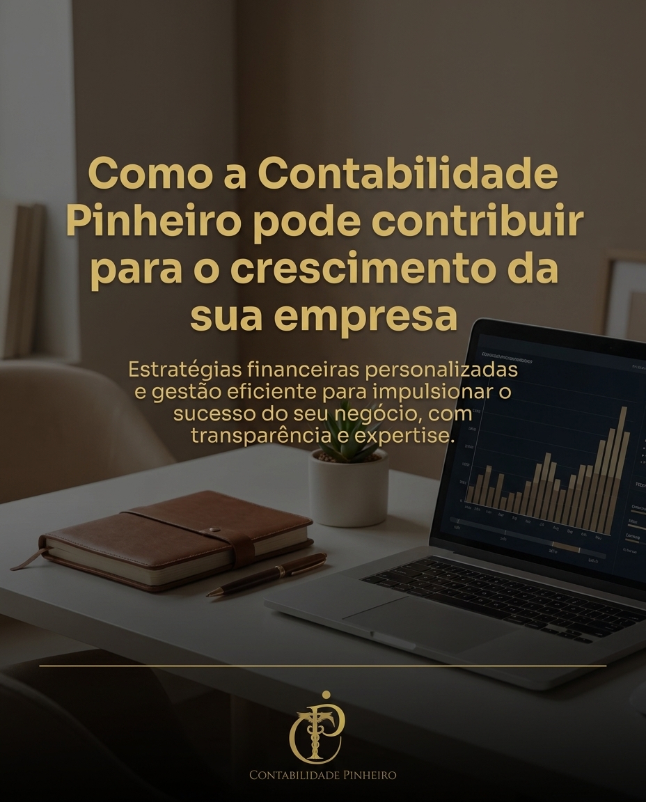 Como a Contabilidade Pinheiro pode contribuir para o crescimento da sua empresa