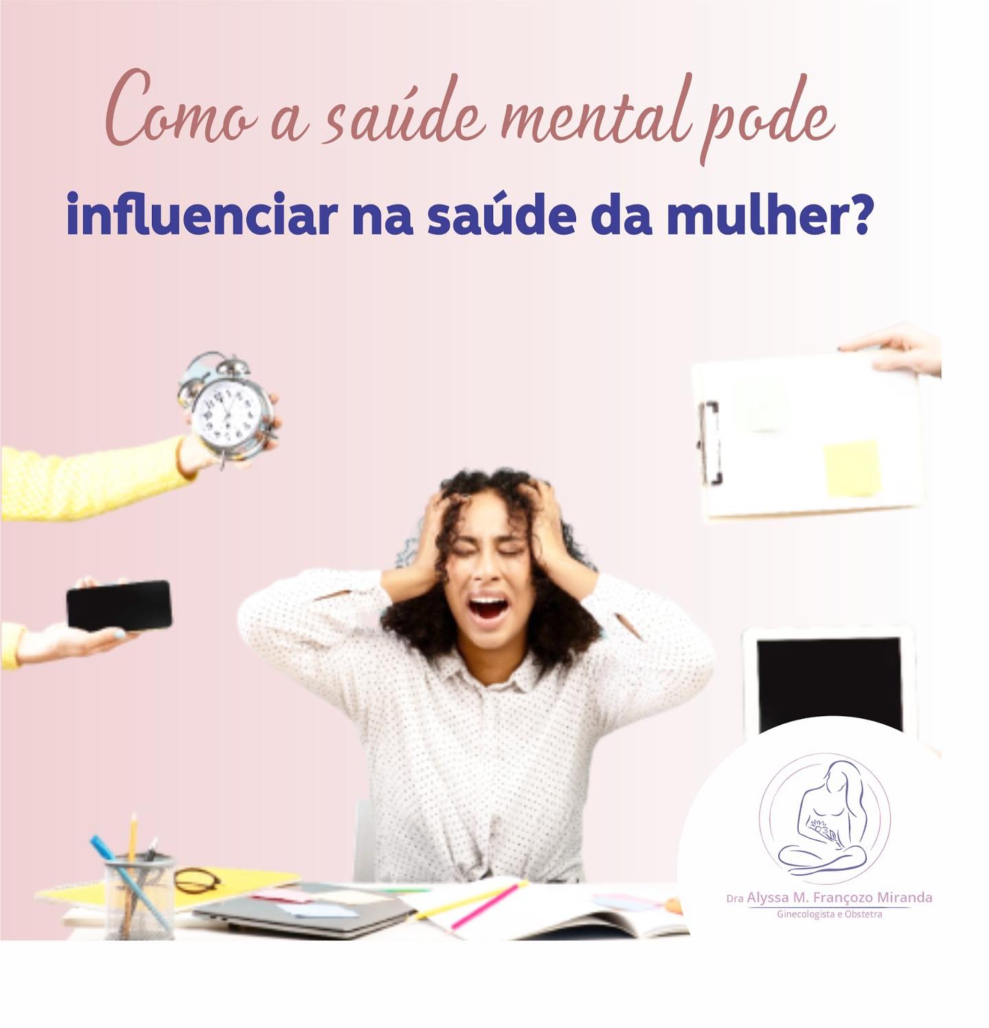 Saiba como a saúde mental pode influencia na saúde da mulher