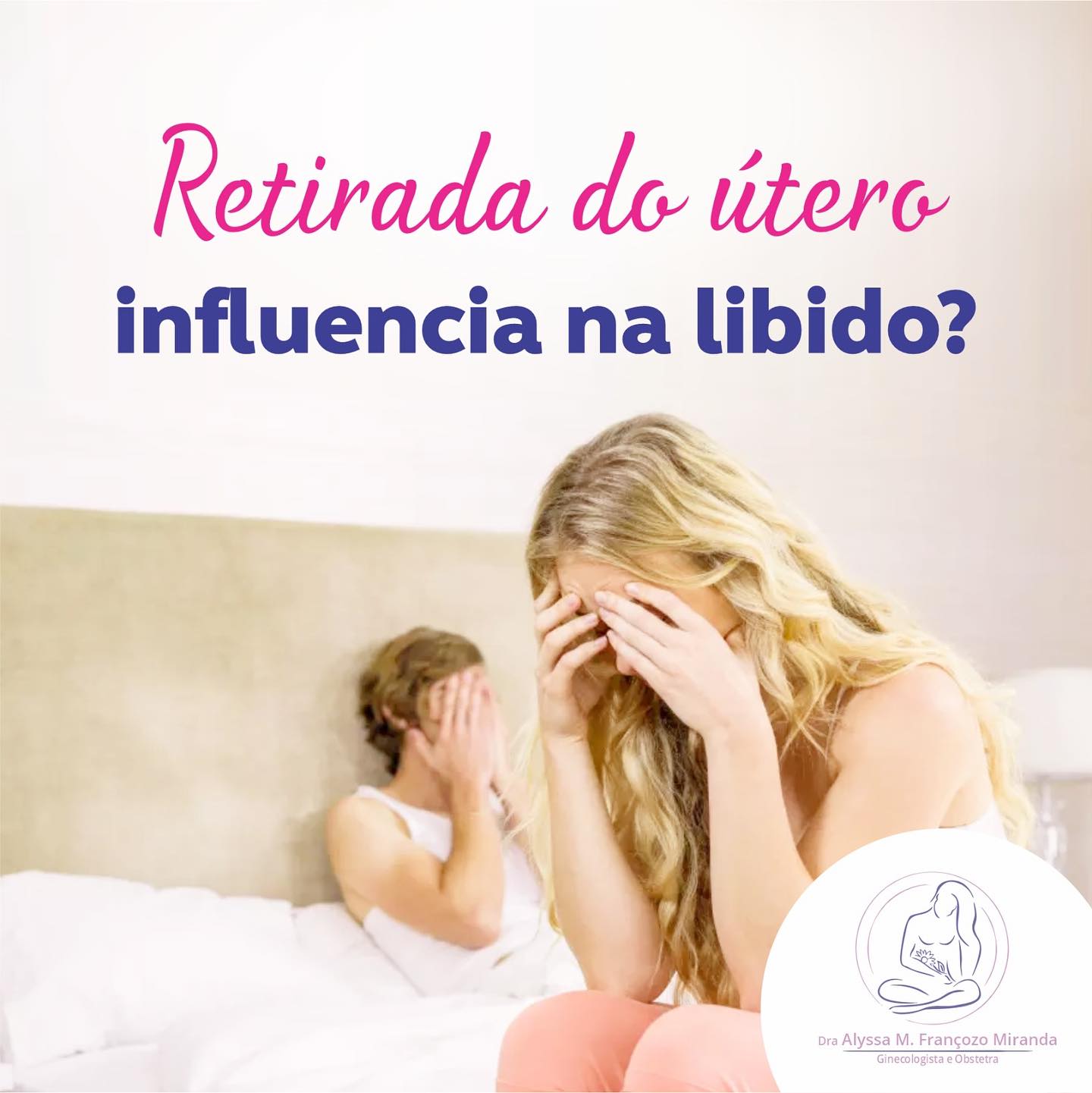 Saiba como a retirada do útero pode impactar a libido