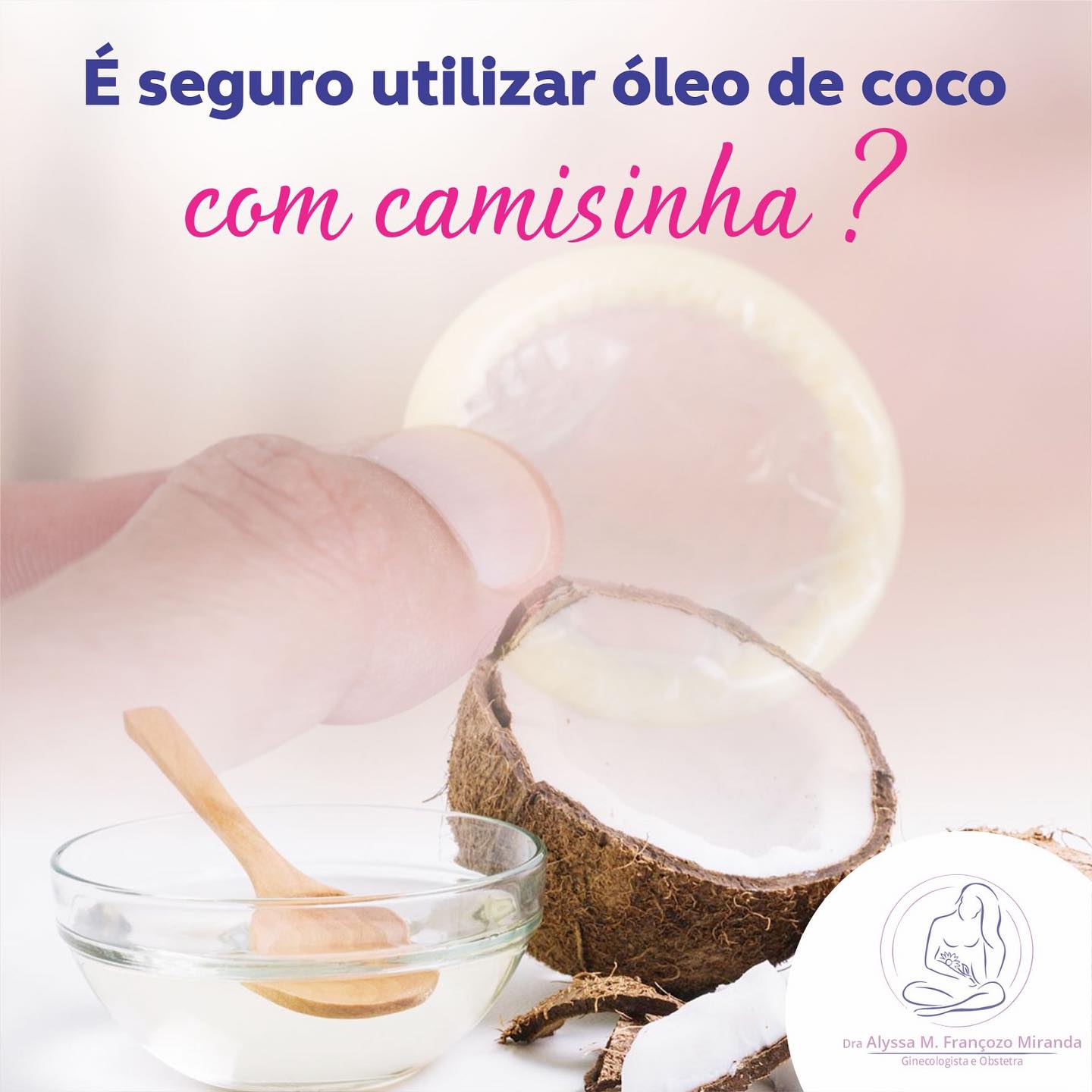  seguro utilizar óleo de coco com camisinha