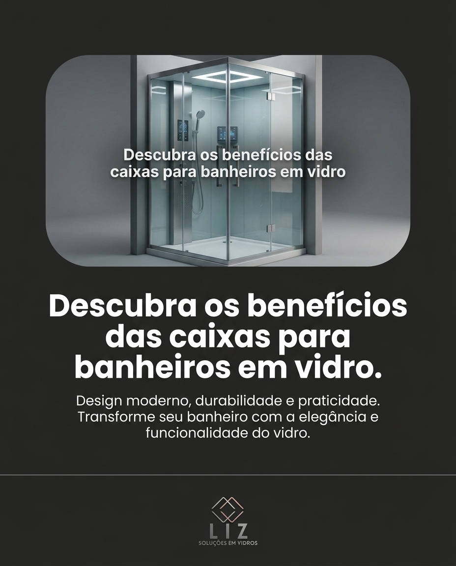 Descubra os benefícios das caixas para banheiros em vidro